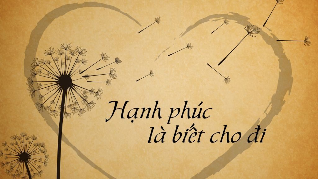 Hạnh phúc là biết cho đi